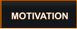 MOTIVATION