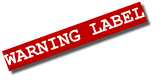 WARNING LABEL