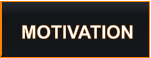 MOTIVATION